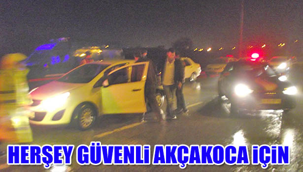 HERŞEY GÜVENLİ AKÇAKOCA İÇİN
