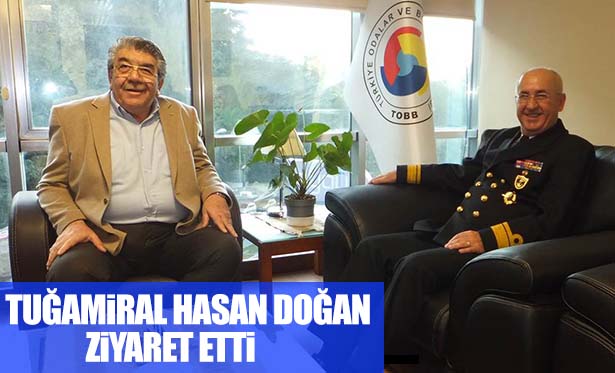 TUĞAMİRAL HASAN DOĞAN'DAN EREĞLİ TSO'YA ZİYARET