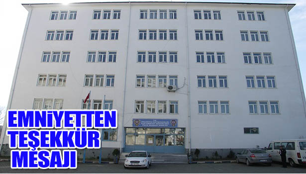 AKÇAKOCA İLÇE EMNİYET MÜDÜRLÜĞÜ TEŞEKKÜR ETTİ