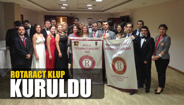 ROTARACT KULÜBÜ KURULDU