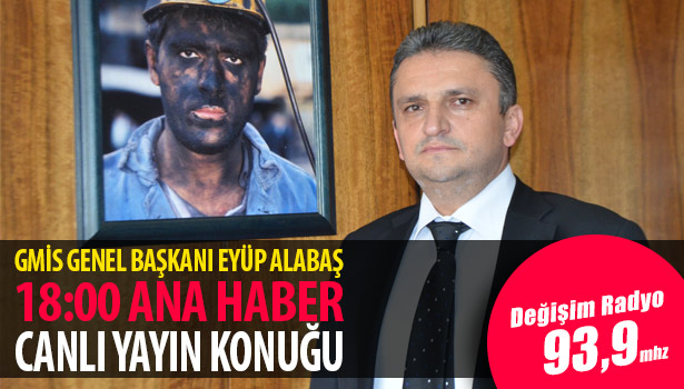 DEĞİŞİM'DE "KARAELMAS VE GMİS" KONUŞULDU