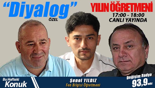 DİYALOG ÖZEL "YILIN ÖĞRETMENİ"Nİ AĞIRLIYOR