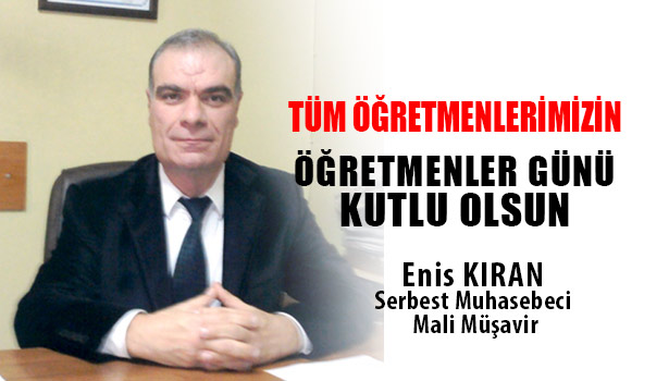 SMMM ENİS KIRAN'DAN ÖĞRETMENLERİMİZE ŞİİRLİ KUTLAMA
