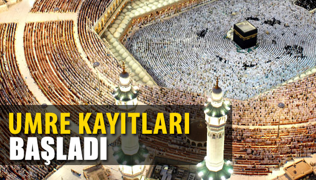 UMRE KAYITLARI BAŞLADI