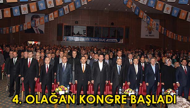 AK PARTİ 4. OLAĞAN KONGRE BAŞLADI