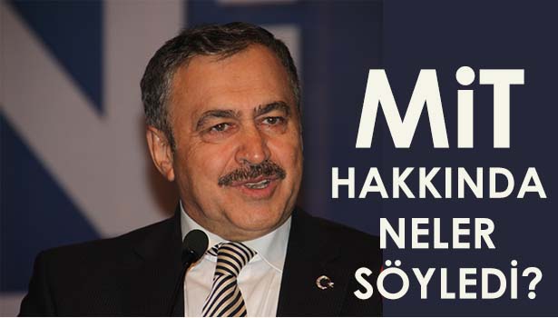 ORMAN VE SU İŞLERİ BAKANI EROĞLU: MİT'E SÖZ SÖYLEMEK KİMSEYE YAKIŞMA