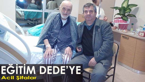 EĞİTİM DEDE İZMİRLİOĞLU'NA GEÇMİŞ OLSUN ZİYARETİ