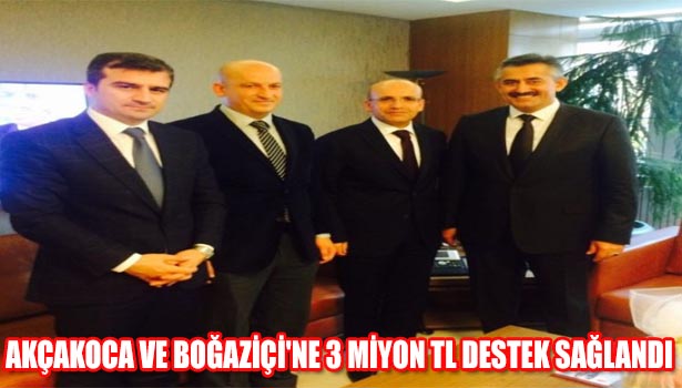 AKÇAKOCA VE BOĞAZİÇİ'NE 3 MİYON TL DESTEK SAĞLANDI