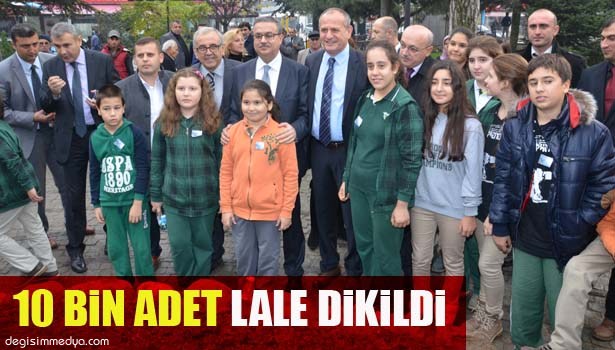 10 BİN ADET LALE DİKİLDİ