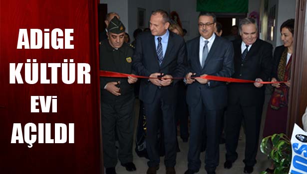 ADİGE KÜLTÜR EVİ AÇILDI
