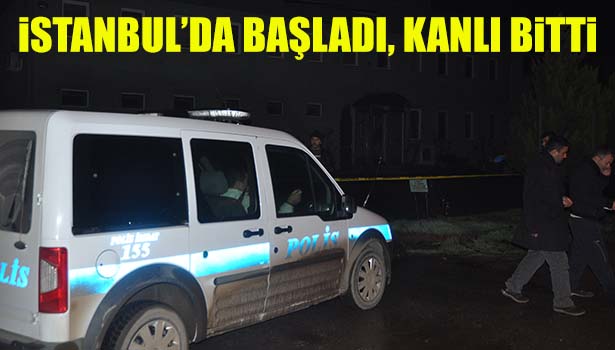 İSTANBULDA BAŞLAYAN KAVGA DÜZCE'DE KANLI BİTTİ