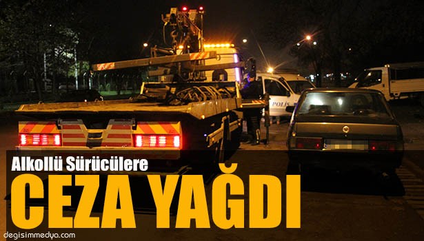 ALKOLLÜ SÜRÜCÜLERE 15 BİN LİRA CEZA KESİLDİ