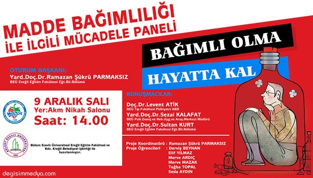 "MADDE BAĞIMLILIĞI İLE MÜCADELE" PANELİNE DAVETLİSİNİZ...