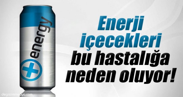 ENERJİ İÇECEKLERİNE DİKKAT!