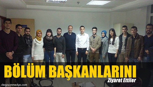 ÖĞRENCİ TOPLULUĞU BÖLÜM BAŞKANINI ZİYARET ETTİ