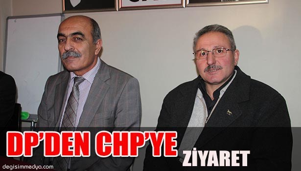 DP YÖNETİMİNDEN CHP YÖNETİMİNE İADE-İ ZİYARET