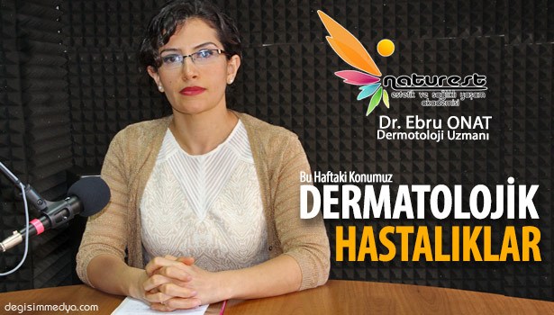 DERMATOLOJİK HASTALIKLAR VE ÖNEMİ