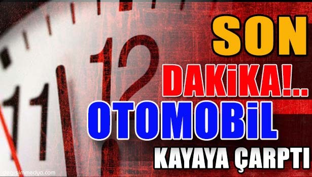 KOZLU'DA OTOMOBİL, KAYAYA ÇARPTI: 1 YARALI