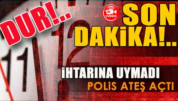DUR İHTARINA UYMADI
