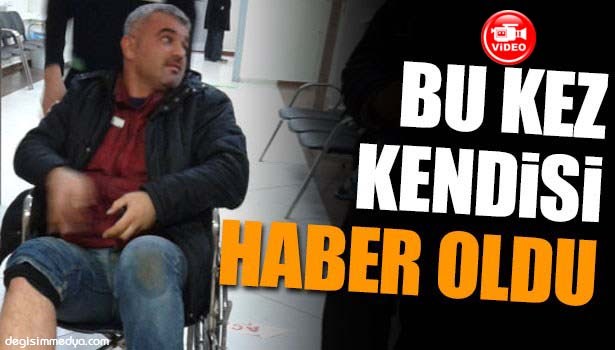 BU KEZ KENDİSİ HABER OLDU