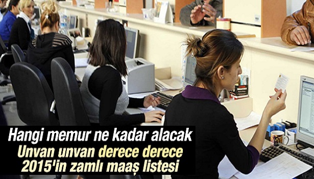 2015 ZAMLI MEMUR MAAŞLARI BELLİ OLDU