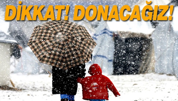 METEOROLOJİ UYARDI: SOĞUK HAVA GELİYOR