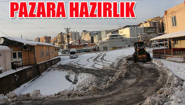 CUMARTESİ PAZARINA HAZIRLIK