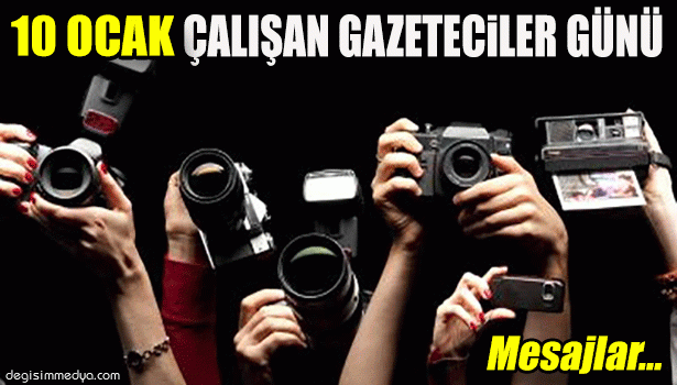 10 OCAK ÇALIŞAN GAZETECİLER GÜNÜ KUTLU OLSUN