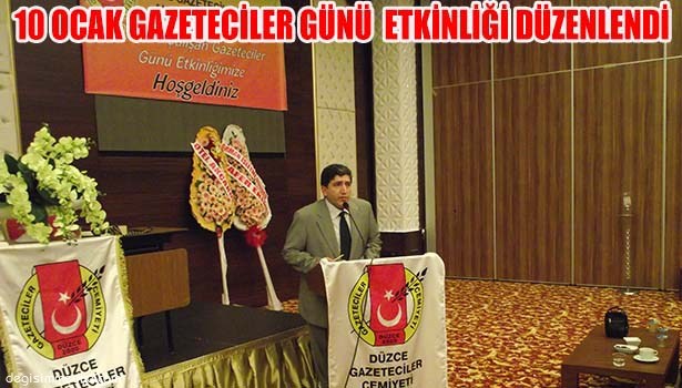 10 OCAK GAZETECİLER GÜNÜ ETKİNLİĞİ DÜZENLENDİ