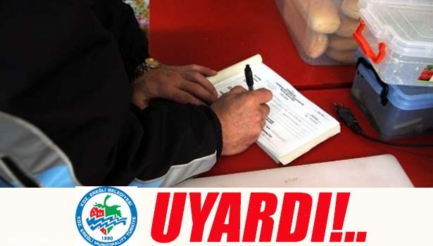 HAFTA TATİLİ RUHSATI UYARISI YAPILDI