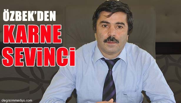 ÖZBEK'TEN ÖĞRENCİLERE KARNE SEVİNCİ