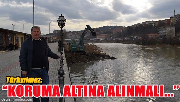 TÜRKYILMAZ: ALAPLI ÇAYI KORUMA ALTINA ALINMALI