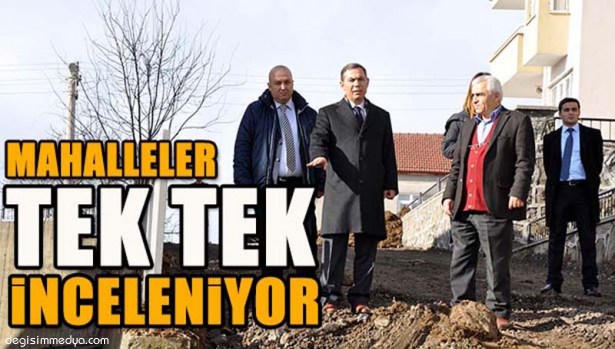 BAŞKAN UYSAL MAHALLELERDE İNCELEMELERDE BULUNDU