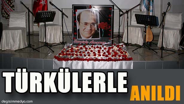 UĞUR MUMCU SEVDİĞİ TÜRKÜLERLE ANILDI