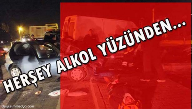 ALKOLLÜ SÜRÜCÜ KAZAYA NEDEN OLDU: 6 YARALI