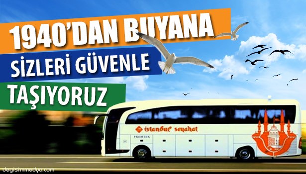 1940'DAN BUYANA SİZLERİ GÜVENLE TAŞIYORUZ