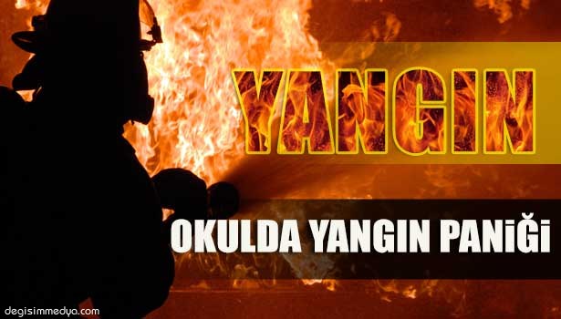ATIL OKULDA YANGIN PANİĞİ