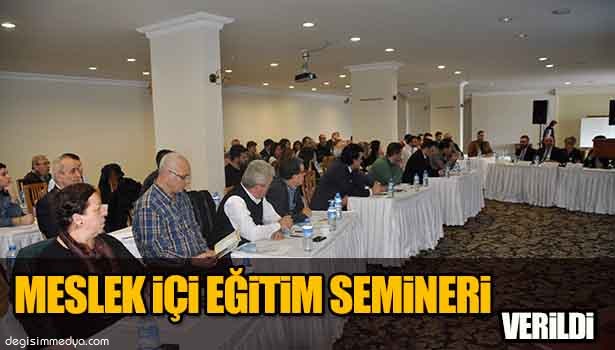 AVUKATLARA MESLEK İÇİ EĞİTİM SEMİNERİ