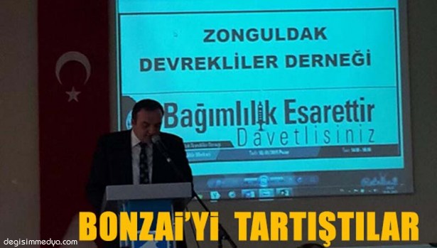 ZONGULDAKLILAR İSTANBUL'DA BONZAİ'Yİ TARTIŞTI