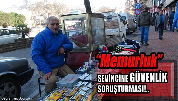 ENGELLİNİN MEMURLUK SEVİNCİ GÜVENLİK SORUŞTURMASINA TAKILDI