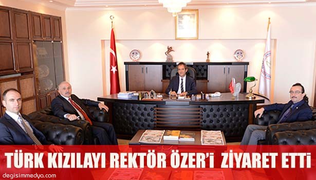 TÜRK KIZILAYI'NDAN REKTÖR ÖZER'E ZİYARET