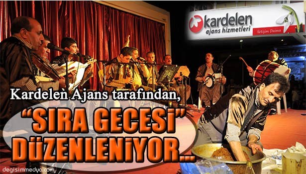 "SIRA GECESİ" DÜZENLENİYOR...