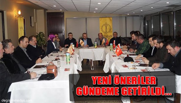 MÜSİAD GENİŞLETİLMİŞ ÜYE TOPLANTISI DÜZENLEDİ...