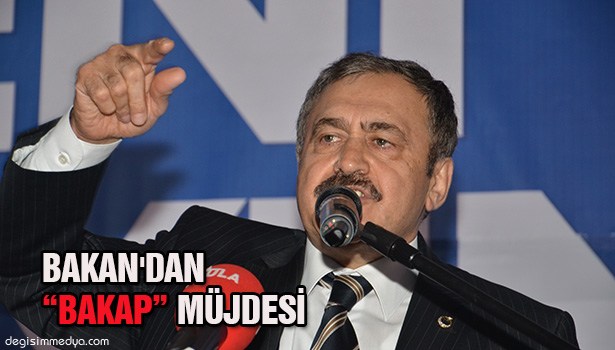 BAKAN'DAN BAKAP MÜJDESİ
