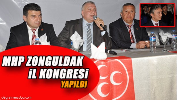 MHP ZONGULDAK İL KONGRESİ YAPILDI