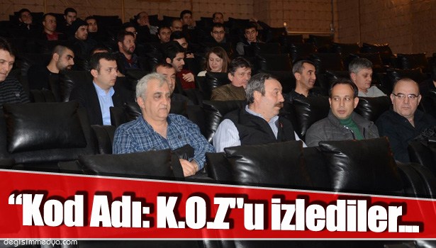 ZONGULDAK EMNİYETİ "K.O.Z" FİLMİNİ İZLEDİ