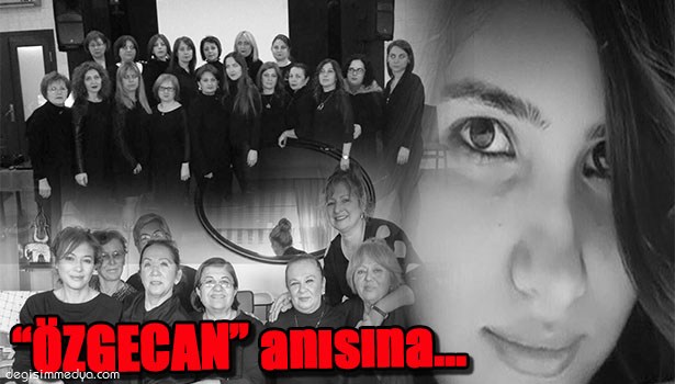 ÖZGECAN ASLAN ANISINA BİR ARADAYIZ