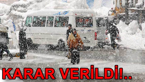 OKULLAR HAKKINDA KARAR VERİLDİ