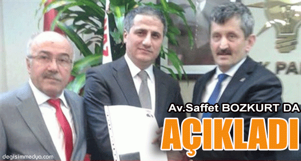 AVUKAT SAFFET BOZKURT DA ADAY ADAYLIĞINI AÇIKLADI