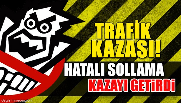 ZONGULDAK'TA TRAFİK KAZASI: 1 YARALI